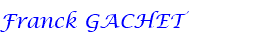 Franck GACHET